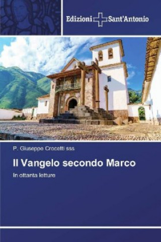 Knjiga Il Vangelo secondo Marco P. Giuseppe Crocetti SSS