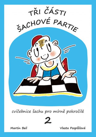 Buch Tři části šachové partie 2. díl Martin Beil