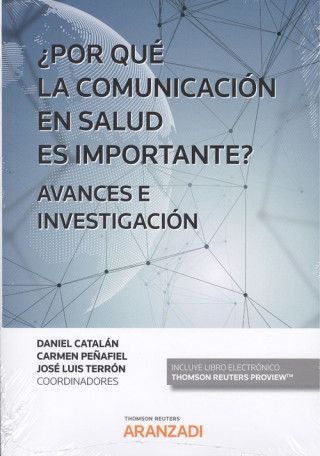 Könyv ¿POR QU LA COMUNICACIÓN EN SALUD ES IMPORTANTE? (DÚO) DANIEL CATALAN