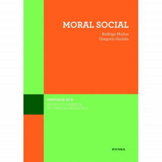 Книга MORAL SOCIAL RODRIGO MUÑOZ DE JUANA