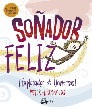 Book SOÑADOR FELIZ PETER H. REYNOLDS