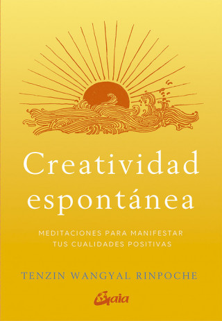 Kniha CREATIVIDAD ESPONTÁNEA TENZIN WANGYAL RINPOCHE