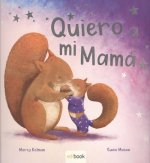 Könyv Quiero a mi Mamá Marcy Kelman