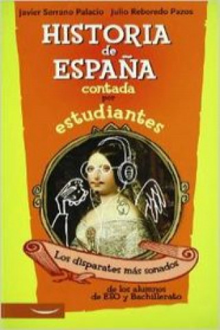 Kniha Historia de España contada por estudiantes SERRANO