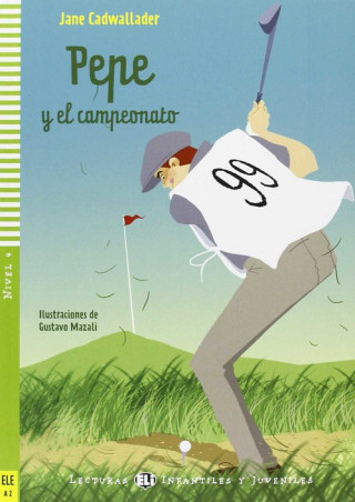 Könyv PEPE Y EL CAMPEONATO Jane Cadwallader