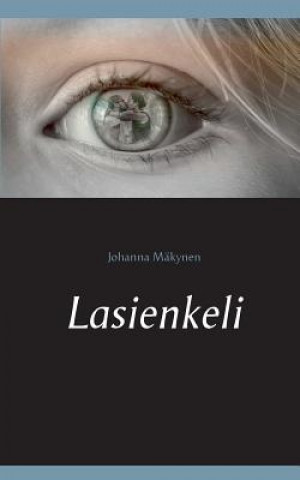 Knjiga Lasienkeli Johanna Mäkynen