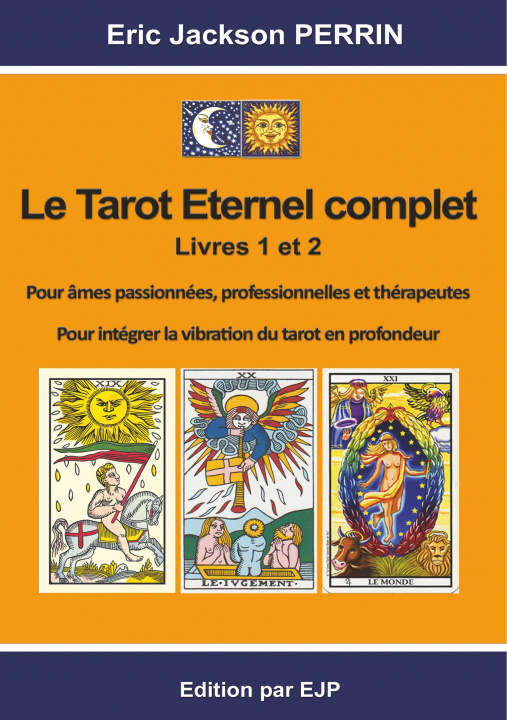 Kniha Le tarot éternel complet Eric Jackson Perrin