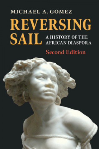 Книга Reversing Sail Michael A. Gomez