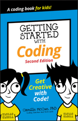 Knjiga Getting Started with Coding Camille Mccue