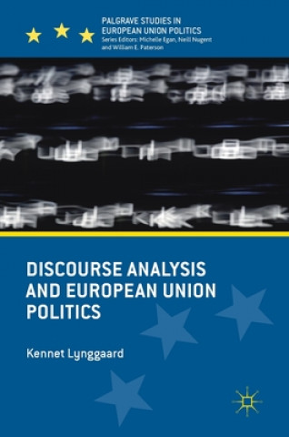 Książka Discourse Analysis and European Union Politics Kennet Lynggaard