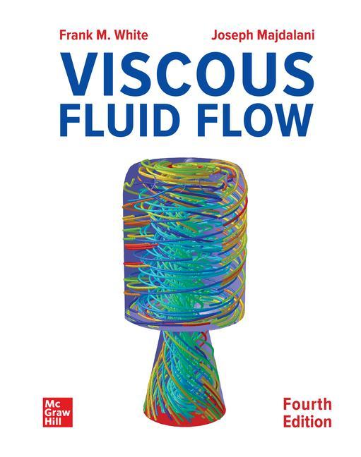 Carte Loose Leaf for Viscous Fluid Flow Frank M. White