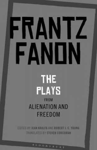 Könyv Plays from Alienation and Freedom Frantz Fanon