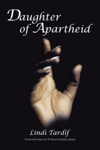 Carte Daughter of Apartheid Lindi Tardif