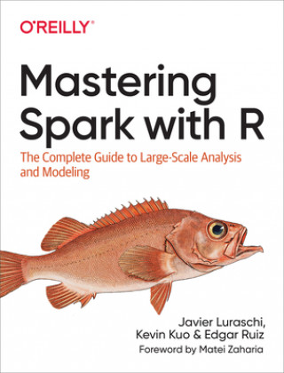 Книга Mastering Spark with R Javier Luraschi