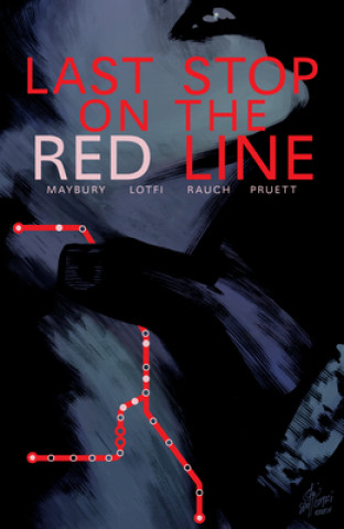 Kniha Last Stop On The Red Line Paul Maybury