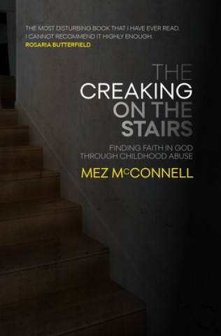 Kniha Creaking on the Stairs Mez Mcconnell