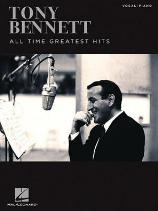 Kniha Tony Bennett - All Time Greatest Hits Tony Bennett