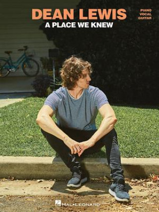 Book Dean Lewis - A Place We Knew Dean Lewis