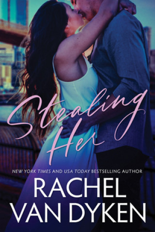 Kniha Stealing Her Rachel Van Dyken