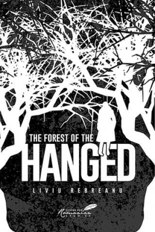 Kniha Forest of the Hanged Liviu Rebreanu