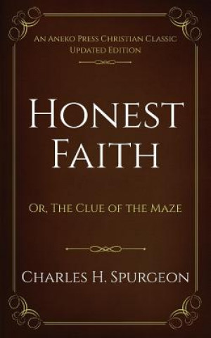 Kniha Honest Faith Charles H. Spurgeon