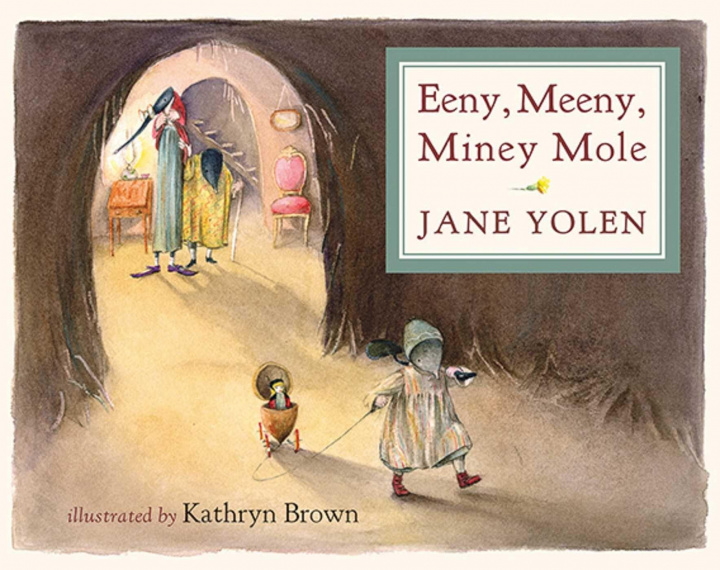 Knjiga Eeny, Meeny, Miney Mole Jane Yolen