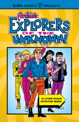 Книга Archie's Explorers Of The Unknown Archie Superstars