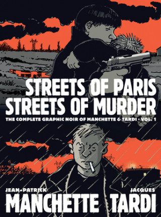 Książka Streets Of Paris, Streets Of Murder (vol. 1) Jacques Tardi