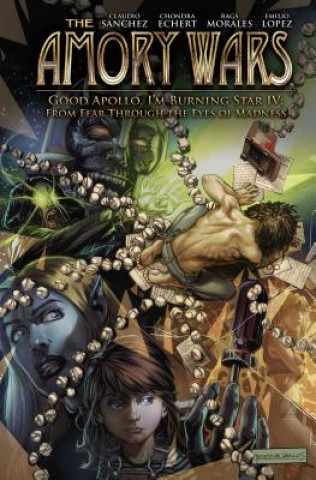 Книга The Amory Wars: Good Apollo, I'm Burning Star IV Ultimate Edition Claudio Sanchez