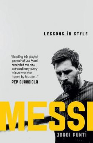 Kniha Messi: Lessons in Style Jordi Punt