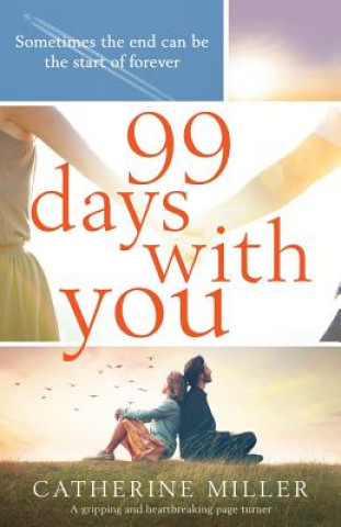 Kniha 99 Days With You Catherine Miller