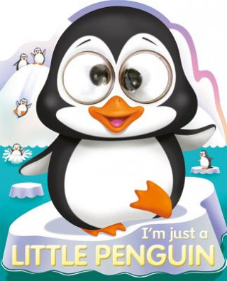 Könyv I'm Just a Little Penguin Oakley Graham