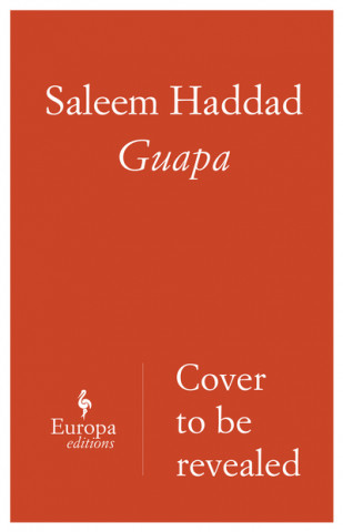 Kniha Guapa Saleem Haddad