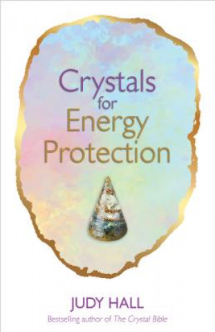 Książka Crystals for Energy Protection Judy Hall