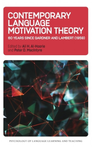 Książka Contemporary Language Motivation Theory Ali H. Al-Hoorie