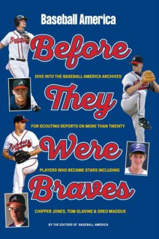 Książka Baseball America's Atlanta Braves: Before They Were Stars Editors of Baseball America