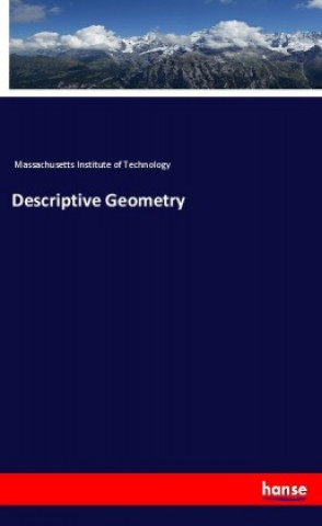 Knjiga Descriptive Geometry Massachusetts Institute of Technology