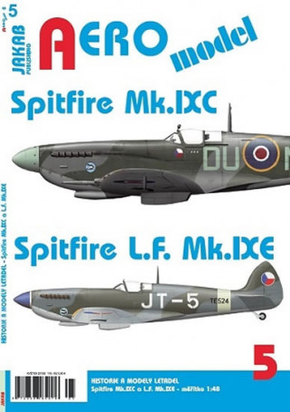 Kniha AEROmodel 5 - Spitfire Mk.IXC a Spitfire L.F.Mk.IXE collegium