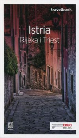 Knjiga Istria Rijeka i Triest Travelbook Magda Dorota