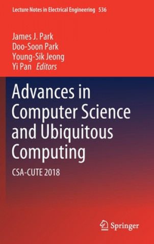 Könyv Advances in Computer Science and Ubiquitous Computing James J. Park