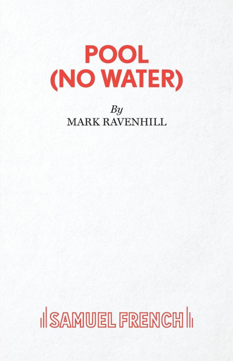 Könyv Pool (No Water) Mark Ravenhill