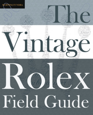 Książka Vintage Rolex Field Guide Morningtundra