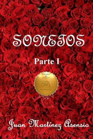 Knjiga Sonetos Parte I Juan Martinez Asensio