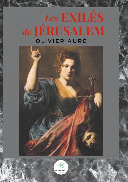 Knjiga Les exilés de Jérusalem Olivier Auré