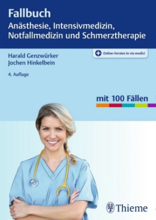 Carte Fallbuch Anästhesie, Intensivmedizin und Notfallmedizin Harald Genzwürker