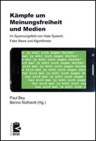 Kniha Kämpfe um Meinungsfreiheit und Medien Paul Bey