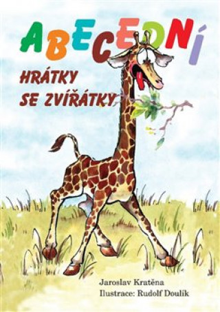 Book Abecední hrátky se zvířátky Jaroslav Kratěna