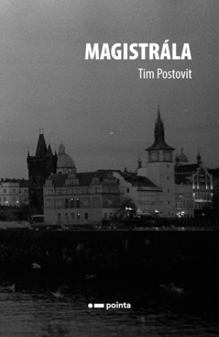 Könyv Magistrála Tim Postovit