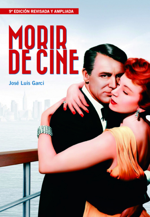 Kniha MORIR DE CINE JOSE LUIS GARCI