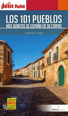 Könyv LOS 101 PUEBLOS MÁS BONITOS DE ESPAÑA EN 30 ETAPAS 